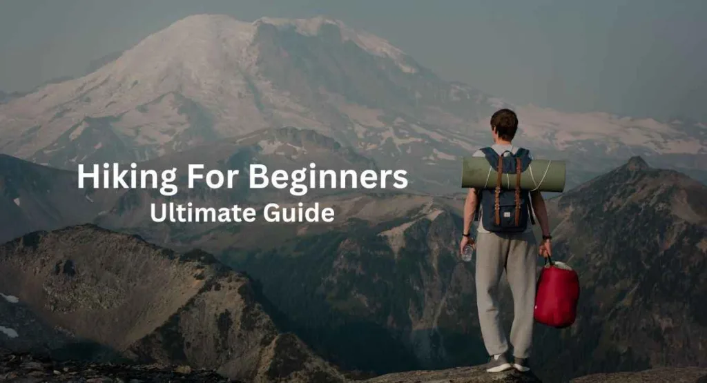 Hiking For Beginners