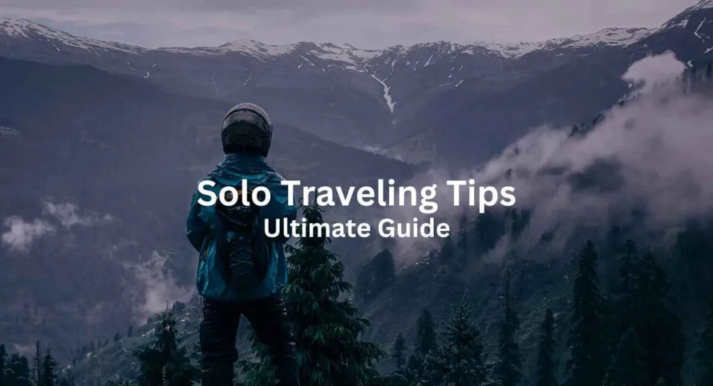 Solo Traveling Tips