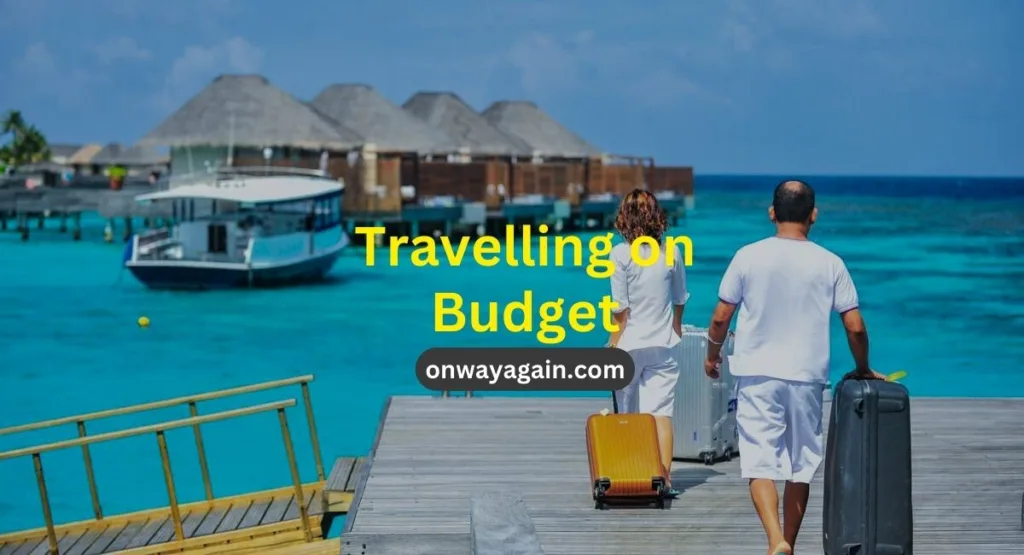 Travelling on Budget